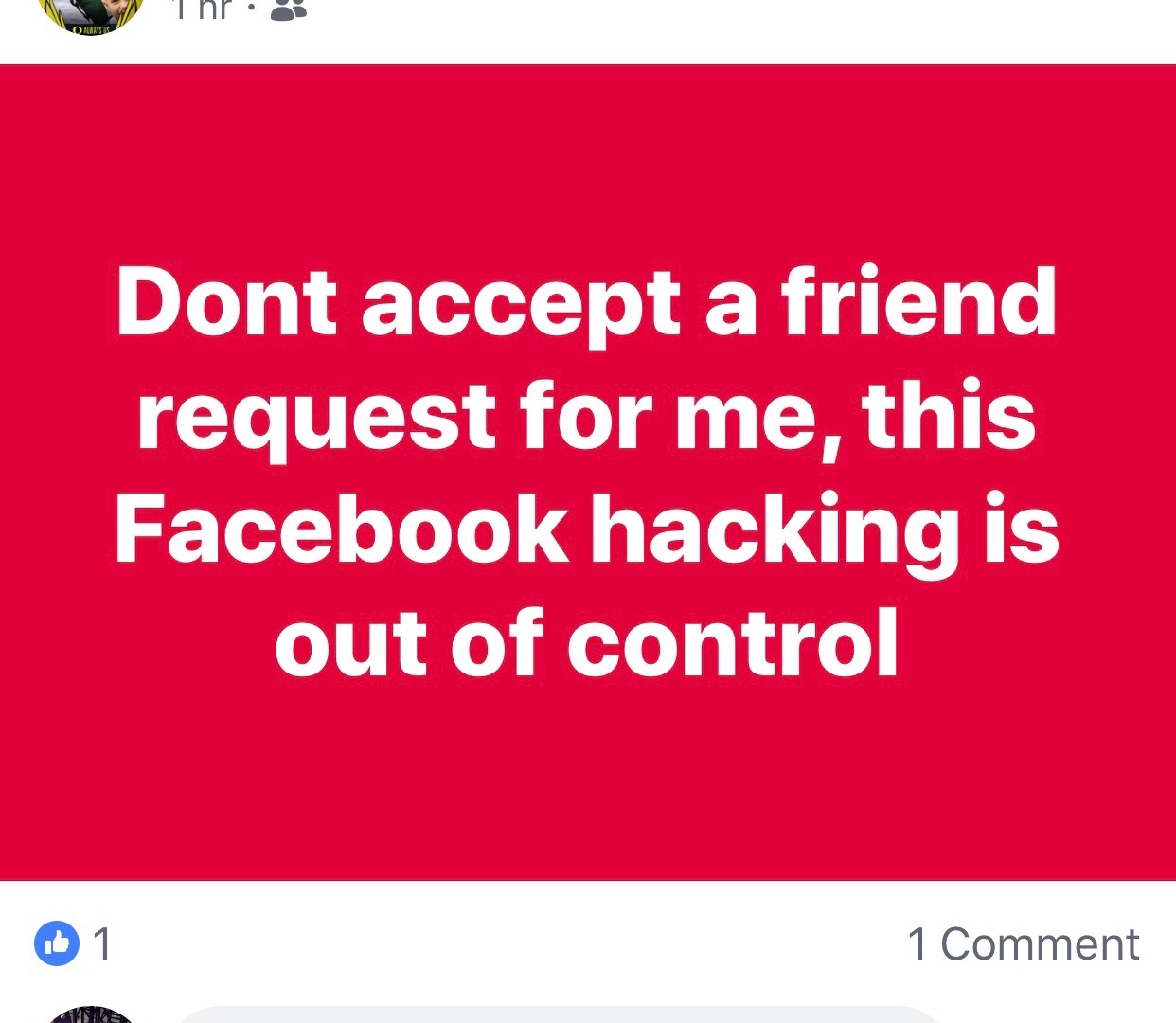 'Facebook Account Hacked, Do Not Accept My Friend Request'